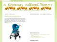 agiveawayaddictedmommy.com