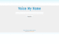 voicemyname.com