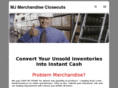 mjmerchandisecloseouts.com