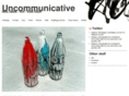uncommunicative.com