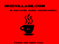 mudvillage.com