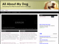 allaboutmydog.com