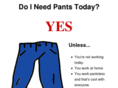 doineedpantstoday.com