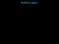 brotherslegacy.com