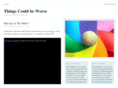 thingscouldbeworse.com