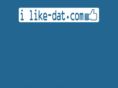 ilike-dat.com