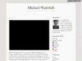 michaelwaterfall.com