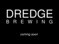 dredgebrewing.com