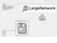 largenetwork.com