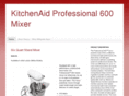 kitchenaidprofessional600mixer.com