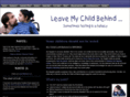 leavemychildbehind.com