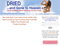 driedandgonetoheaven.com
