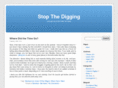 stopthedigging.com
