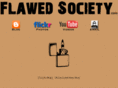 flawedsociety.com