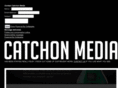 catchonmedia.com