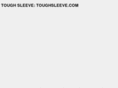 toughsleeve.com