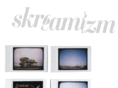 skreamizm.com