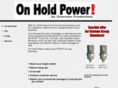 onholdpower.com