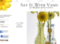 sayitwithvases.com