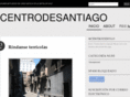 centrodesantiago.com