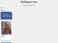 ourthing-us.com