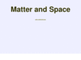 matterandspace.com