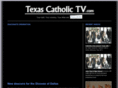 texascatholictv.com