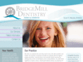 bridgemilldentistry.com