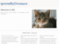 ignoredbydinosaurs.com