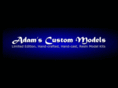 adamscustommodels.com