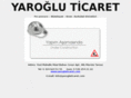 yarogluticaret.com