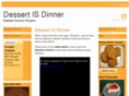 dessertisdinner.com