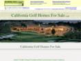 californiagolfhomesforsale.com