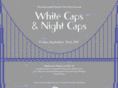 whitecapsandnightcaps.com