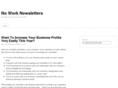 noworknewsletters.com