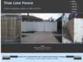 truelinefenceinc.com