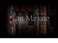 lastminuteproductions.com