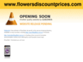 flowersdiscountprices.com