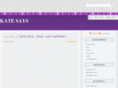 katesays.com