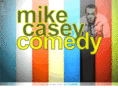 mikecaseycomedy.com