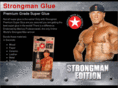 strongmanglue.com