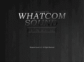 whatcomsound.com