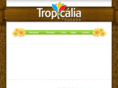 tropicaliaangra.com