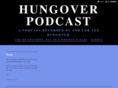 hungoverpodcast.com