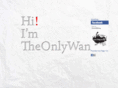 theonlywan.com