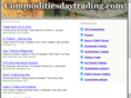 commoditiesdaytrading.com