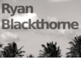 ryanblackthorne.com