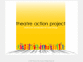 theatreactionproject.org