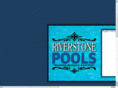 riverstonepools.com