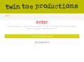 twintoeproductions.com